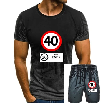 40 миль В час 30 ЗОН ЗАКАНЧИВАЕТСЯ футболка в стиле дорожного знака 40th birthday 40-летняя футболка fun