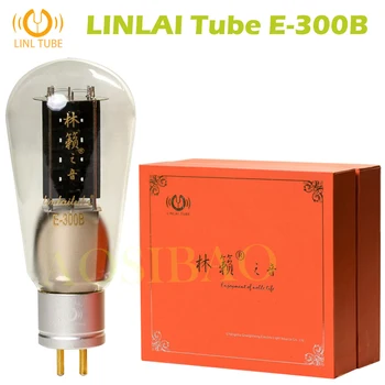 LINLAI E-300B Вакуумная Трубка 300B Заменяет A300B WE300B KR300B 300BT SHUGUANG JJ 300B Комплект Электронно-Лампового Усилителя DIY Аудио Клапан